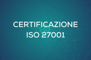 CERTIFICAZIONE ISO 27001
